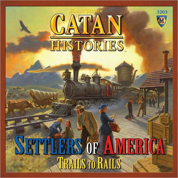 Settlers of Catan: Settlers of America- Trails to Rails